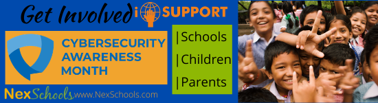 Get Involved in Cybersecurity Awareness Month by NexSchools NexSchools.com for schools, k12 parents teachers children